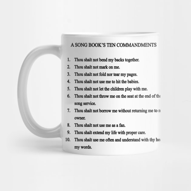 A SONG BOOK'S TEN COMMANDMENTS by timlewis